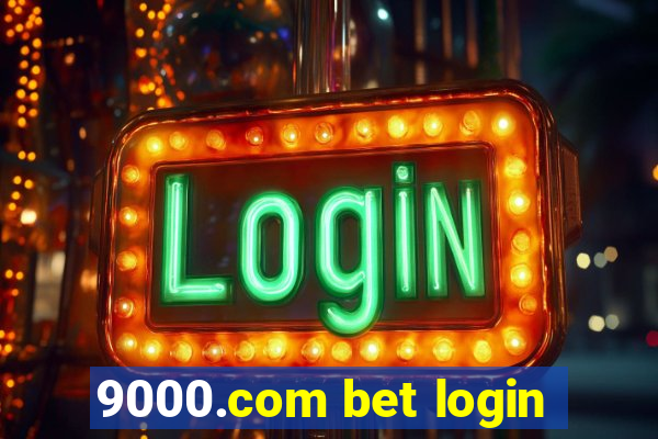 9000.com bet login